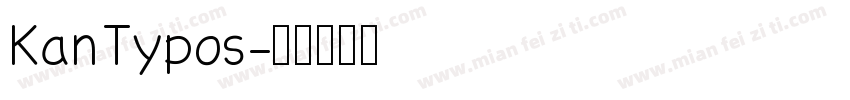 Kan Typos字体转换